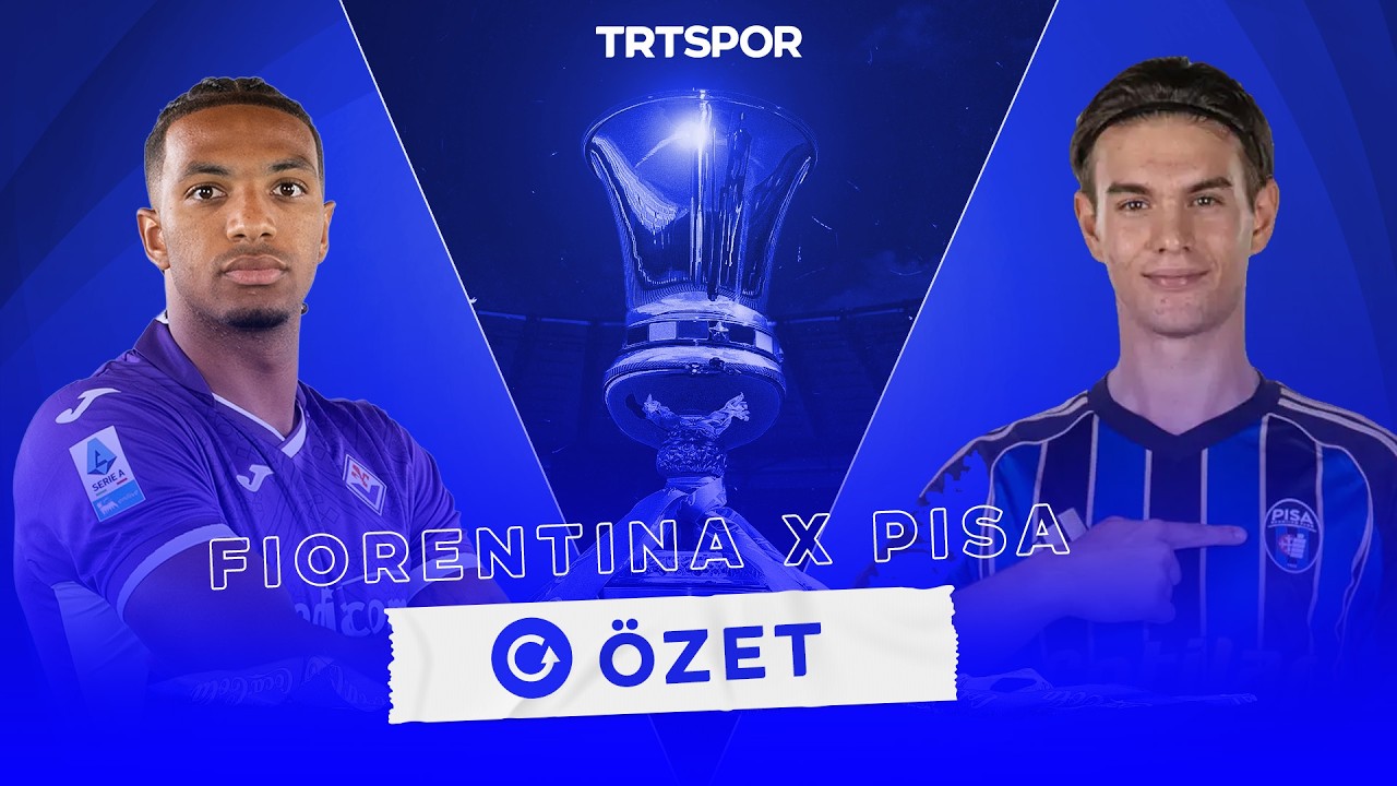 Fiorentina Kupada Fırtına Gibi Esti: Pisa’yı 3-0 Geçti