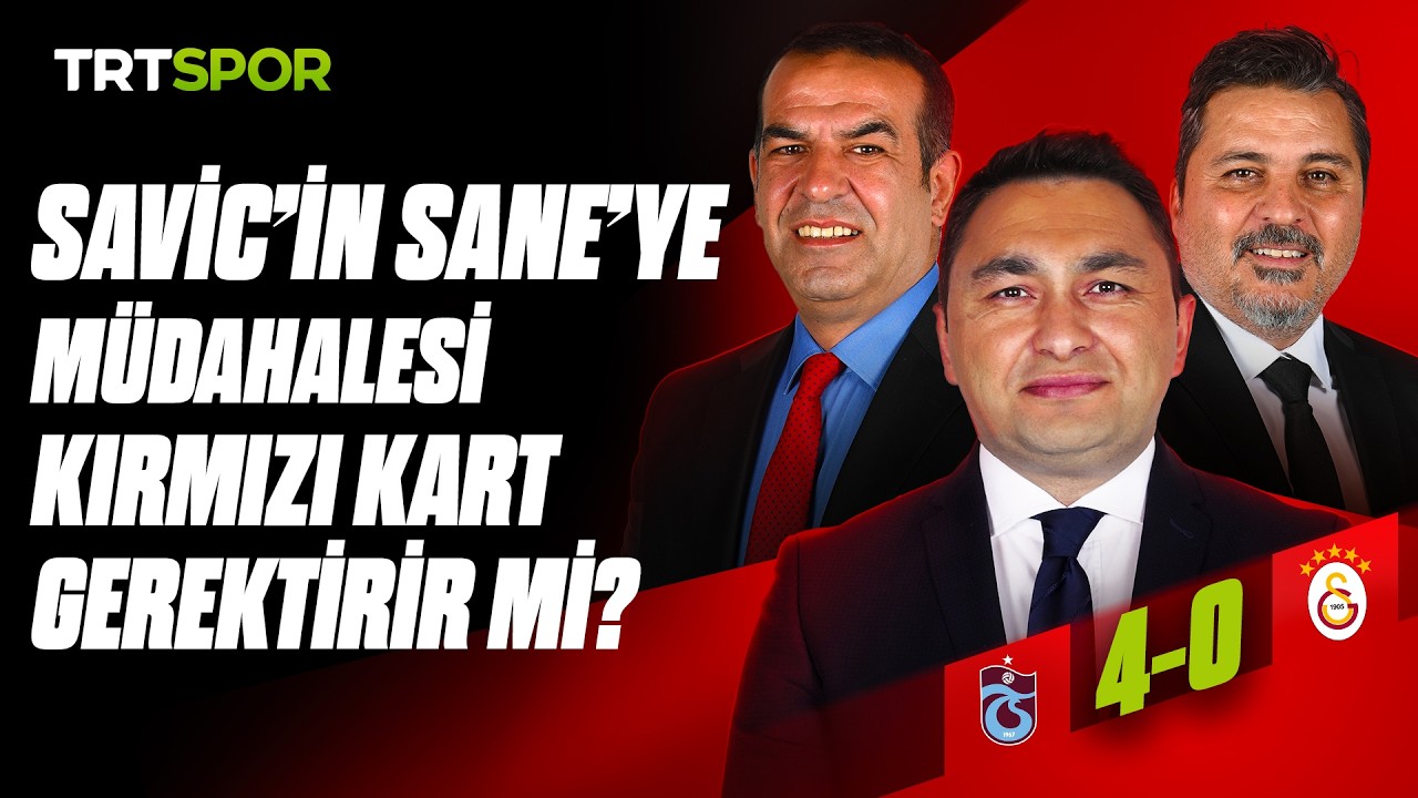 Trabzonspor Galatasaray Maçının Kritik Pozisyonları Masada