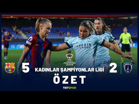 Barcelona: Paris FC karşısında gol yağmuru