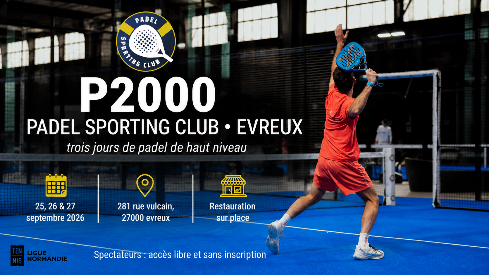 Padel Sporting Club: Évreux’de güçlü P2000 heyecanı